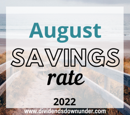 Savings-Rate-August-2022-Dividends-Down-Under-Blog.png